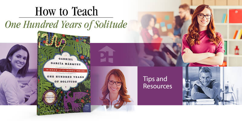 How to Teach One Hundred Years of Solitude